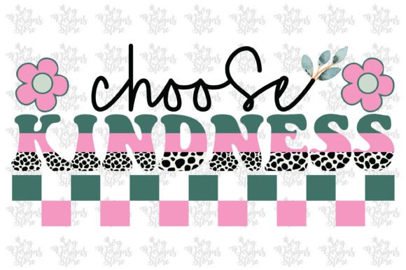 Choose Kindness Mom SVG: Graphics for Crafts