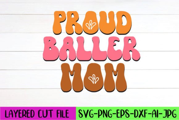 Proud Baller Mom Retro SVG: Graphics for Crafts