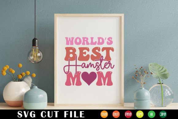 Retro Hamster Mom SVG: Top Graphics for Crafts